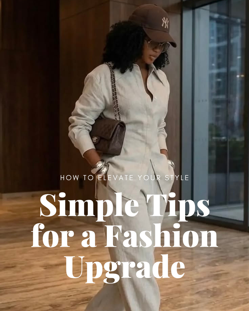 
How to Elevate Your Style